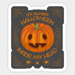 it's always halloween inside my head. Sticker